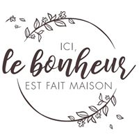 Ici, le bonheur est fait maison